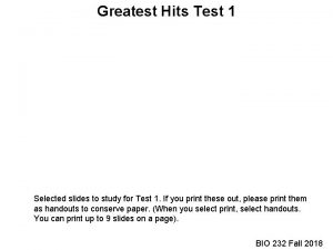 Greatest Hits Test 1 Selected slides to study
