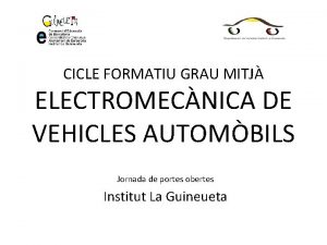 CICLE FORMATIU GRAU MITJ ELECTROMECNICA DE VEHICLES AUTOMBILS