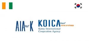 ASSOCIATION IVOIRIENNE DES ANCIENS STAGIAIRES DE LA KOICA