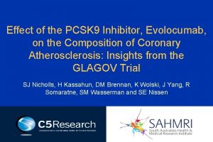 Effect of the PCSK 9 Inhibitor Evolocumab on