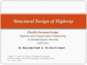 Structural Design of Highway Flexible Pavement Design Highway