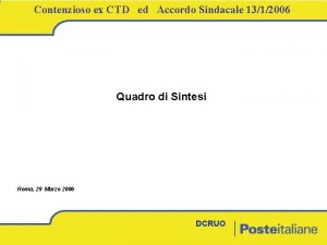 Contenzioso ex CTD ed Accordo Sindacale 1312006 Quadro