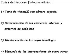 Fases del Proceso Fotogramtrico 1 Toma de vistas2