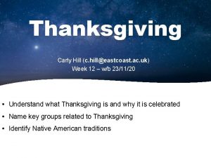 Thanksgiving Carly Hill c hilleastcoast ac uk Week