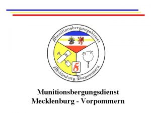 Munitionsbergungsdienst Mecklenburg Vorpommern Munitionsbergungsdienst Mecklenburg Vorpommern Kampfmittelbelastung der