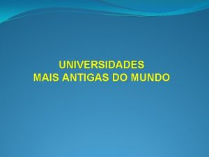 UNIVERSIDADES MAIS ANTIGAS DO MUNDO UNIVERSIDADE DE ALKARAOUINE