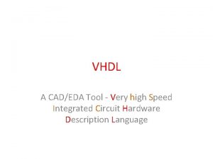 VHDL A CADEDA Tool Very high Speed Integrated