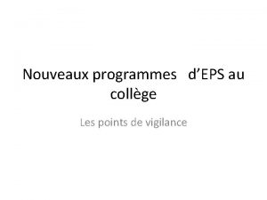 Nouveaux programmes dEPS au collge Les points de