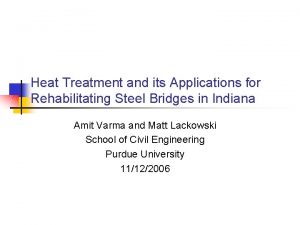 Heat Treatment and its Applications for Rehabilitating Steel