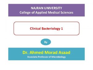 NAJRAN UNIVERSITY College of Applied Medical Sciences Clinical