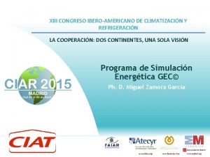 XIII CONGRESO IBEROAMERICANO DE CLIMATIZACIN Y REFRIGERACIN LA