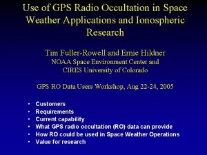 Use of GPS Radio Occultation in Space Weather