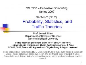 CS 6910 Pervasive Computing Spring 2007 Section 2
