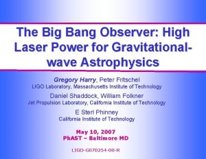 The Big Bang Observer High Laser Power for