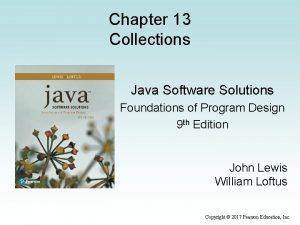Chapter 13 Collections Java Software Solutions Foundations of