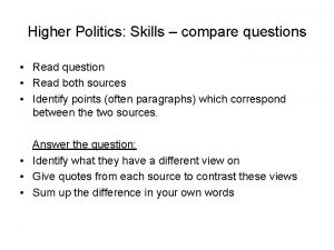 Higher Politics Skills compare questions Read question Read