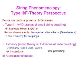 String Phenomenology Type IIFTheory Perspective Focus on particle