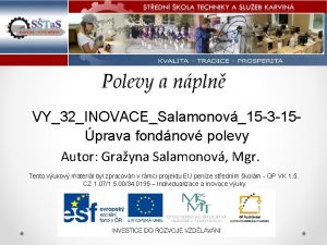 Polevy a npln VY32INOVACESalamonov15 3 15prava fondnov polevy