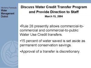 Monterey Peninsula Water Management District Discuss Water Credit