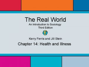 The Real World An Introduction to Sociology Third