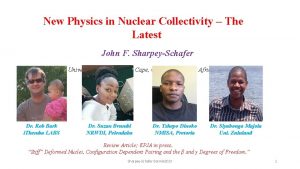 New Physics in Nuclear Collectivity The Latest John