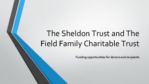 The sheldon trust