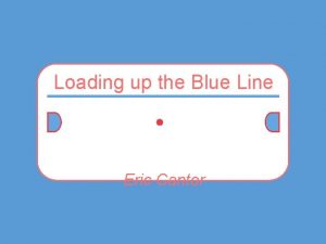 Loading up the Blue Line Eric Cantor Introduction