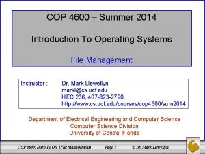 COP 4600 Summer 2014 Introduction To Operating Systems