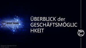 BERBLICK der GESCHFTSMGLIC HKEIT Offizielle MTI Prsentation Mai