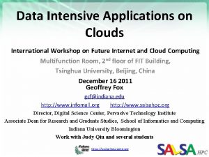 Data Intensive Applications on Clouds International Workshop on