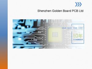 Shenzhen Golden Board PCB Ltd 1 Company Profile