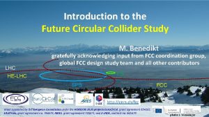 Introduction to the Future Circular Collider Study M