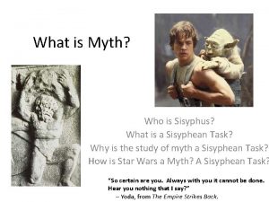 What is Myth Who is Sisyphus What is