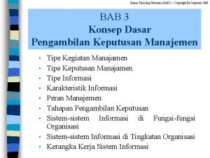 Sistem Teknologi Informasi BAB 3 Copyright By Jogiyanto