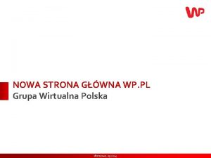 NOWA STRONA GWNA WP PL Grupa Wirtualna Polska
