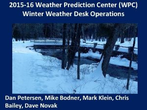 2015 16 Weather Prediction Center WPC Winter Weather