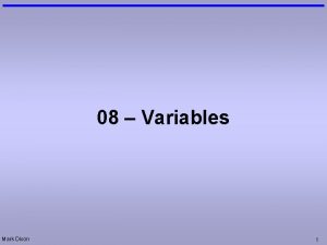 08 Variables Mark Dixon 1 Questions Conditional Execution