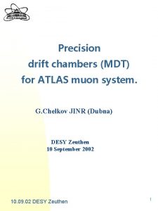 Precision drift chambers MDT for ATLAS muon system