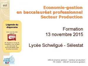 117 Economiegestion en baccalaurat professionnel Secteur Production Lgende