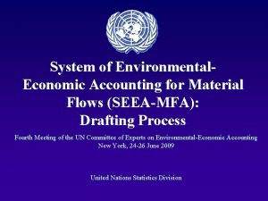 System of Environmental Economic Accounting for Material Flows