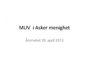 MUV i Asker menighet rsmtet 28 april 2013