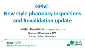 GPh C New style pharmacy inspections and Revalidation