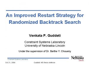 An Improved Restart Strategy for Randomized Backtrack Search