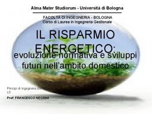 Alma Mater Studiorum Universit di Bologna FACOLT DI
