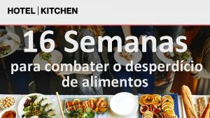 16 Semanas para combater o desperdcio de alimentos