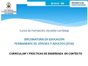 CURRCULUM Y PRCTICAS DE ENSEANZA EN CONTEXTO POR