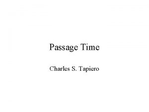 Passage Time Charles S Tapiero What is it