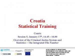 Croatia Statistical Training Courts Session 5 January 17