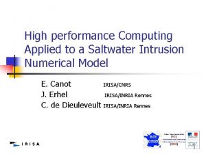 High performance Computing Applied to a Saltwater Intrusion