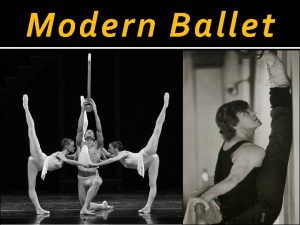 Modern Ballet The Beginning W Marius Petipa came